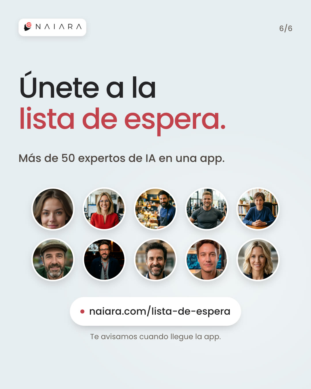 Join the waitlist: more than 50 AI experts in one app.